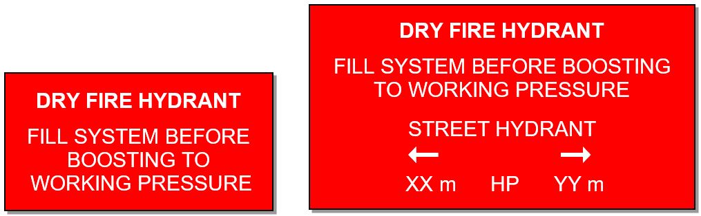 Figure 3 Examples of dry fire hydrant booster connection signage Dry fire hydrant signage